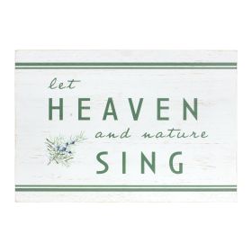 Heaven and Nature Sing Sign 20"L x 14"H Wood