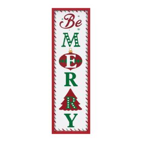 Be Merry Sign 9"L x 30"H Iron/MDF